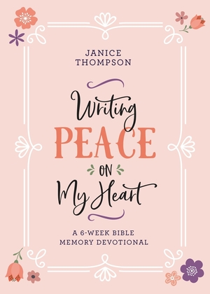 Writing Peace on My Heart