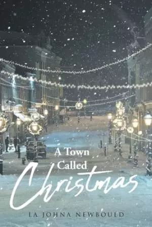 A Town Called Christmas