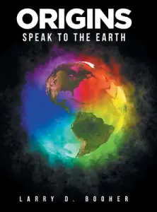 Origins: Speak to the Earth
