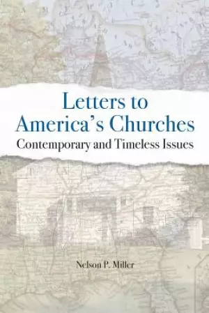 Letters to America's Churches: Contemporary and Timeless Issues