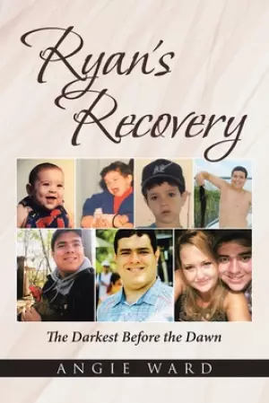 Ryan's Recovery: The Darkest Before the Dawn