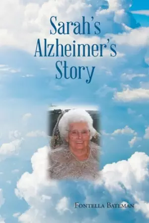 Sarah's Alzheimer's Story