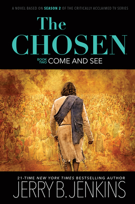The Chosen: Come and See