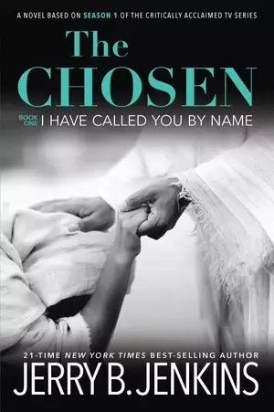 The Chosen: I Have Called you by Name