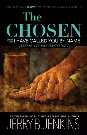 The Chosen: I Have Called You By Name