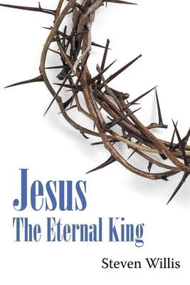 Jesus: The Eternal King