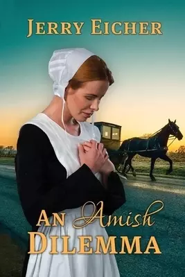 Amish Dilemma
