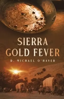 Sierra Gold Fever