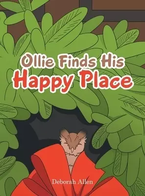 Ollie Finds His Happy Place