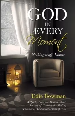God in Every Moment: Nothing Is off Limits