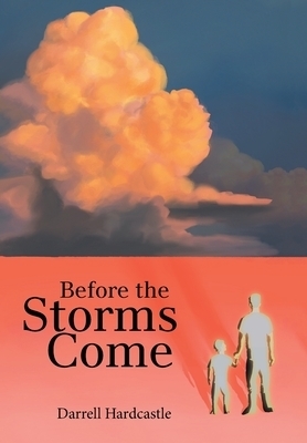 Before The Storms Come