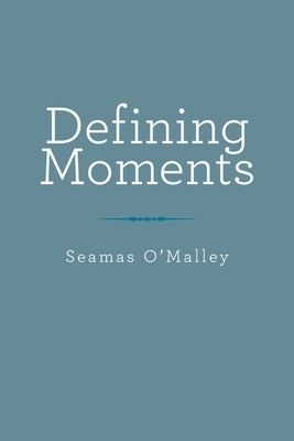 Defining Moments