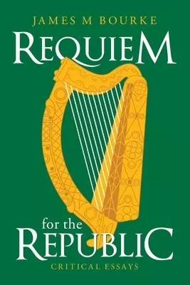 Requiem for the Republic: Critical Essays