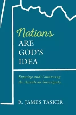Nations Are God's Idea