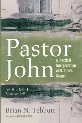 Pastor John, Volume II