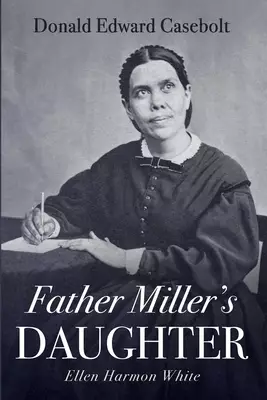Father Miller's Daughter