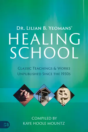 Dr. Lilian B. Yeomans' Healing School