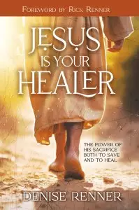 Jesus is Your Healer
