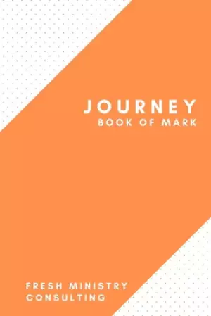 Journey: Book of Mark
