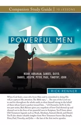 10 Powerful Men Study Guide