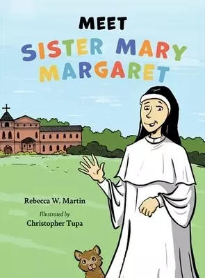 Meet Sister Mary Margaret