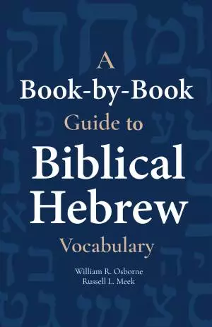 A Book-by-Book Guide To Bib Hebrew Vocab
