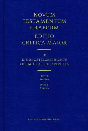 Novum Testamentum Graecum ECM Part 3 Stu