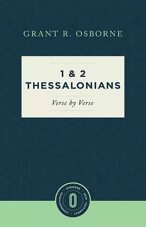 1 & 2 Thessalonians Verse by Verse