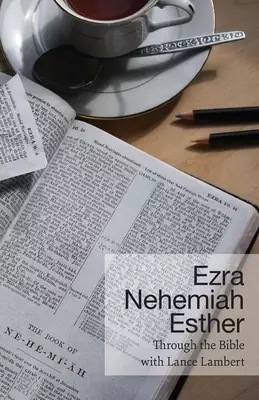 Ezra - Nehemiah - Esther