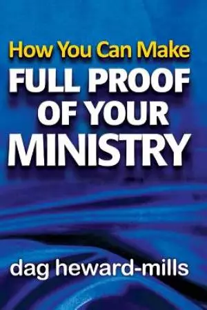 How You Can Make Full Proof Of Your Ministry