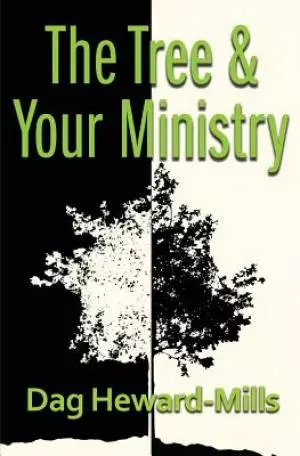 The Tree and Your Ministry