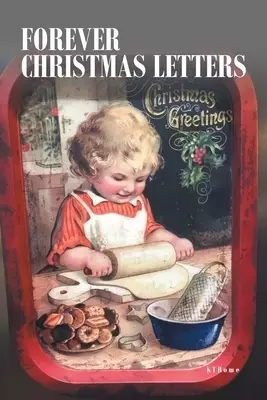 Forever Christmas Letters