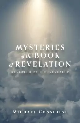 Mysteries Of The Book Of Revelation