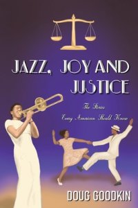 Jazz, Joy And Justice