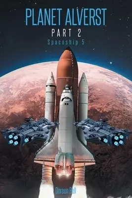 Planet Alverst Part 2: Spaceship 5