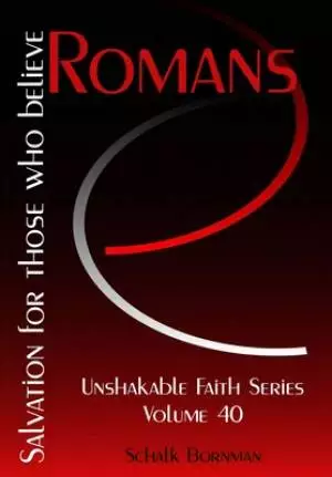 Romans: Salvation for those who believe