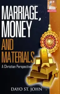 Marriage, Money & Materials