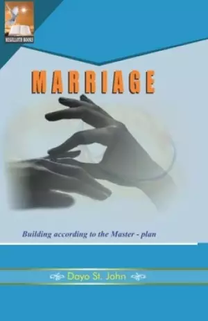 Marriage: Building According to The Master-Plan