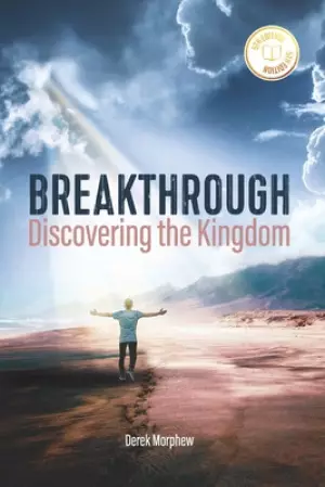 Breakthrough: Discovering the Kingdom, 5th Edition