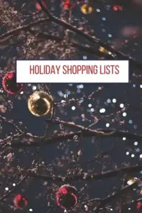 Holiday Shopping Lists: Christmas Shopping Budget Lists