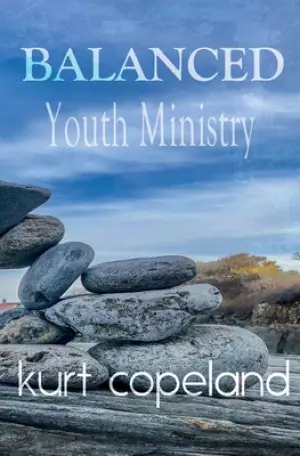 Balanced Youth Ministry