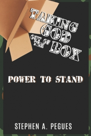Taking God Out of the Box: Power to Stand