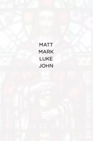 Matt Mark Luke John: The NIV books of Matthew, Mark, Luke and John