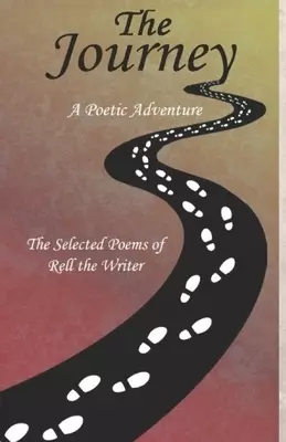 The Journey: A Poetic Adventure