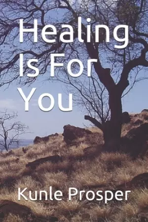 Healing Is For You
