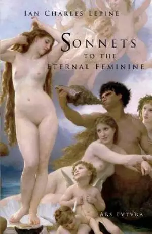 Sonnets to the Eternal Feminine
