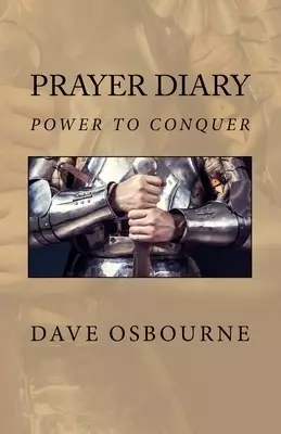 Prayer Diary Power To Conquer