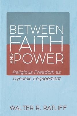 Between Faith and Power