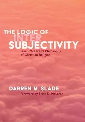 The Logic of Intersubjectivity