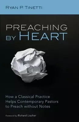 Preaching by Heart